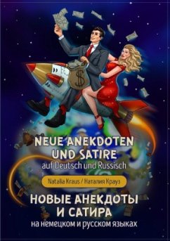 Neue Anekdoten und Satire auf Deutsch und Russisch./ . - Kraus, Natalia