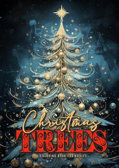 Christmas Trees Coloring Book for Adults - Grafik, Musterstück;Publishing, Monsoon