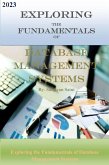 Exploring the Fundamentals of Database Management Systems (Business strategy books, #2) (eBook, ePUB)