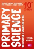 Primary Science: Knowledge and Understanding (eBook, ePUB)