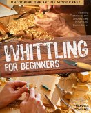 Whittling for Beginners (eBook, ePUB)