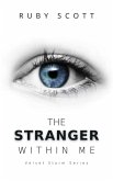 The Stranger Within Me (The Velvet Storm Series, #1) (eBook, ePUB)