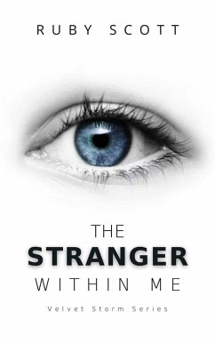 Cover The Stranger Within Me (The Velvet Storm Series, #1) (eBook, ePUB)