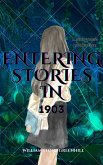 Entering Stories in 1903 (Entering Stories in..., #4) (eBook, ePUB)