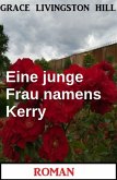 Eine junge Frau namens Kerry: Roman (eBook, ePUB)