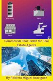 Commercial Real Estate for Real Estate Agents (eBook, ePUB)
