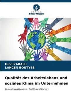 Qualität des Arbeitslebens und soziales Klima im Unternehmen - KABAILI, Hind;BOUTYEB, LAHCEN
