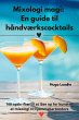 Mixologi magi - Bild 1