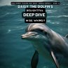 Daisy The Dolpin's Delightful Deep Dive - Bild 1
