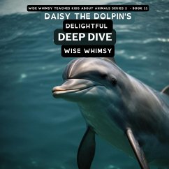 Daisy The Dolpin's Delightful Deep Dive - Whimsy, Wise