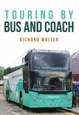 Touring by Bus and Coach