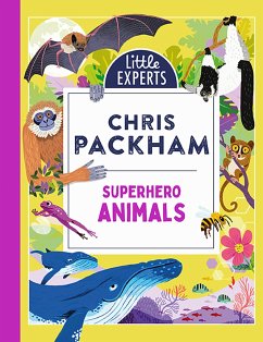 Superhero Animals - Packham, Chris