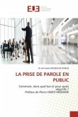 LA PRISE DE PAROLE EN PUBLIC