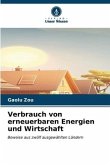 Verbrauch von erneuerbaren Energien und Wirtschaft