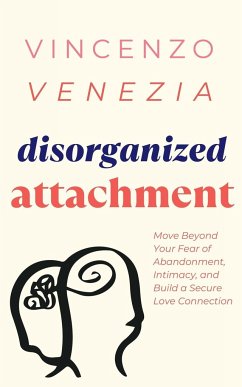 Disorganized Attachment - Venezia, Vincenzo