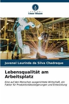 Lebensqualität am Arbeitsplatz - Chadreque, Juvenal Laurinda da Silva