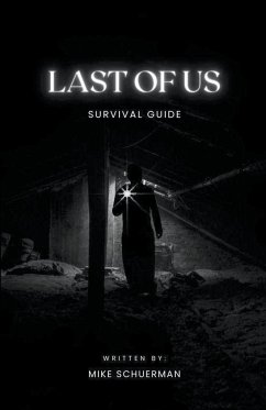 Last Of Us Survivor Guide - Books, Fandom; Schuerman, Michael