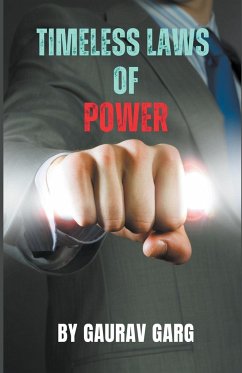 Timeless Laws of Power - Garg, Gaurav