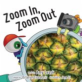 Zoom In, Zoom Out Zoom In, Zoom Out