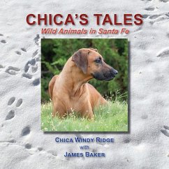 Chica's Tales, Wild Animals in Santa Fe - Baker, James