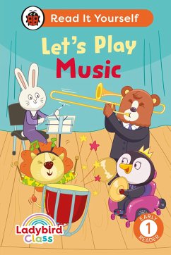Ladybird Class Let's Play Music: Read It Yourself - Level 1 Early Reader - Ladybird