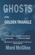 Ghosts of the Golden Triangle - Bild 1