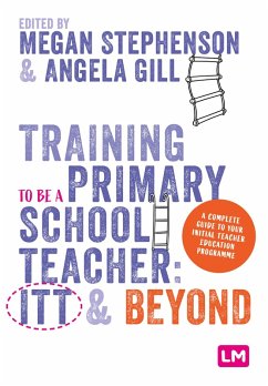 Cover Training to be a Primary School Teacher: ITT and Beyond (eBook, ePUB)