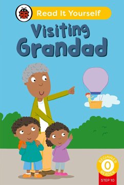 Visiting Grandad (Phonics Step 10): Read It Yourself - Level 0 Beginner Reader - Ladybird