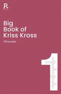 Big Book of Kriss Kross Book 1 - Richardson Puzzles and Games