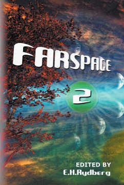 Farspace 2 - Rydberg, Edwin; Shirar, Ben; Dailey, L. D.
