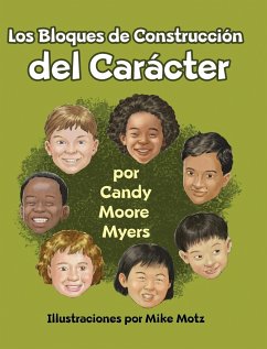 Los Bloques de Construcción del Carácter - Myers, Candy Moore