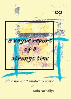 a vague report of a strange time - Rochallyi, Rado