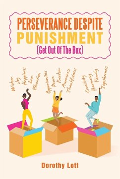 PERSEVERANCE DESPITE PUNISHMENT - Lott, Dorothy