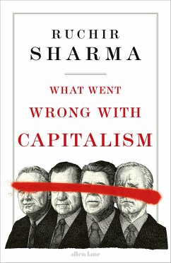 What Went Wrong With Capitalism - Sharma, Ruchir