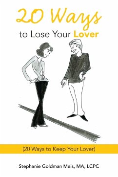 20 Ways to Lose Your Lover - Meis Ma Lcpc, Stephanie Goldman