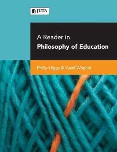 A reader in philosophy of education - Higgs, Philip Et Al