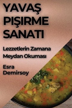 Yava¿ Pi¿irme Sanat¿ - Demirsoy, Esra