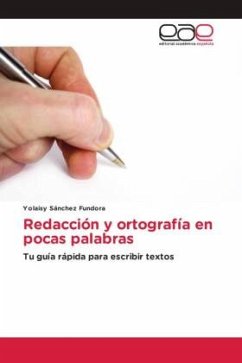 Redacción y ortografía en pocas palabras - Sánchez Fundora, Yolaisy