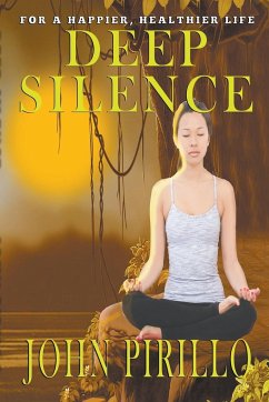 Deep Silence - Pirillo, John