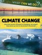 What Can We Do?: Climate Change - Bild 1