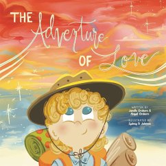 The Adventure of Love - Orsborn, Janelle; Orsborn, Abigail