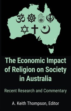 The Economic Impact of Religion on Society in Australia. Recent Research and Commentary