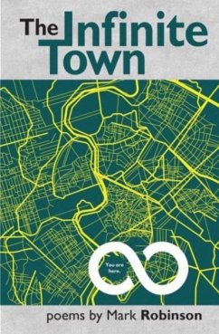 The Infinite Town - Robinson, Mark