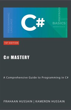 C# Mastery - Hussain, Frahaan; Hussain, Kameron