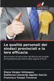 Le qualità personali dei sindaci provinciali e la loro efficacia