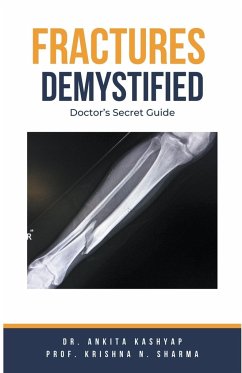 Fractures Demystified - Kashyap, Ankita; Sharma, Krishna N.