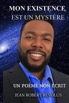 Mon existence est un Mystère. - Revolus, Jean Robert