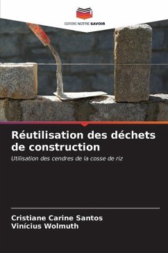 Réutilisation des déchets de construction - Santos, Cristiane Carine;Wolmuth, Vinícius