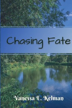 Chasing Fate - Kelman, Vanessa E.