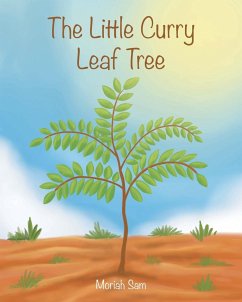 The Little Curry Leaf Tree - Sam, Moriah